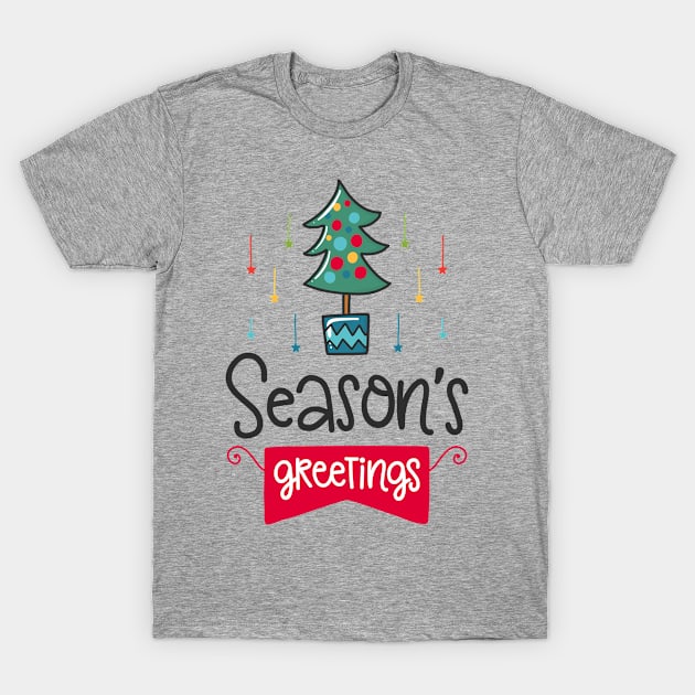 Season's Greetings T-Shirt by JoyFabrika